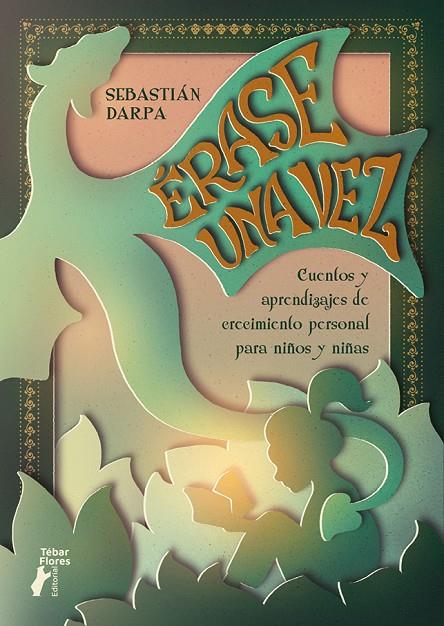 ÉRASE UNA VEZ | 9788473609944 | DARPA, SEBASTIAN