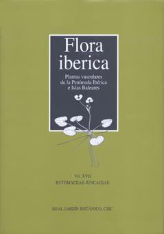 FLORA IBÉRICA. VOL. XVII. BUTOMACEAE-JUNCACEAE | 9788400091125 | TALAVERA LOZANO, SALVADOR