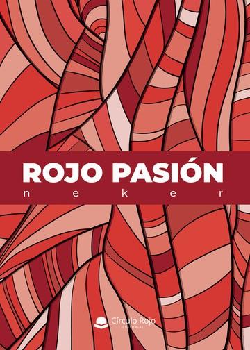 ROJO PASIÓN | 9788411593786 | NEKER