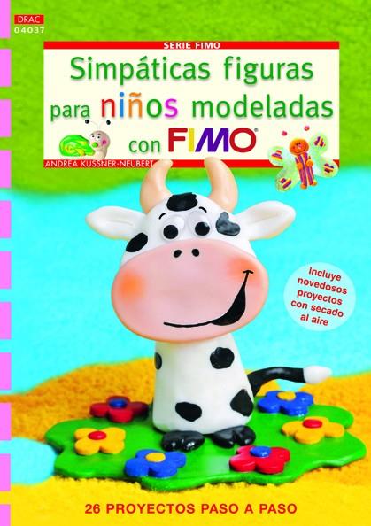 SIMPÁTICAS FIGURAS PARA NIÑOS MODELADAS CON FIMO | 9788498743135 | KUSSNER-NEUBERT, ANDREA