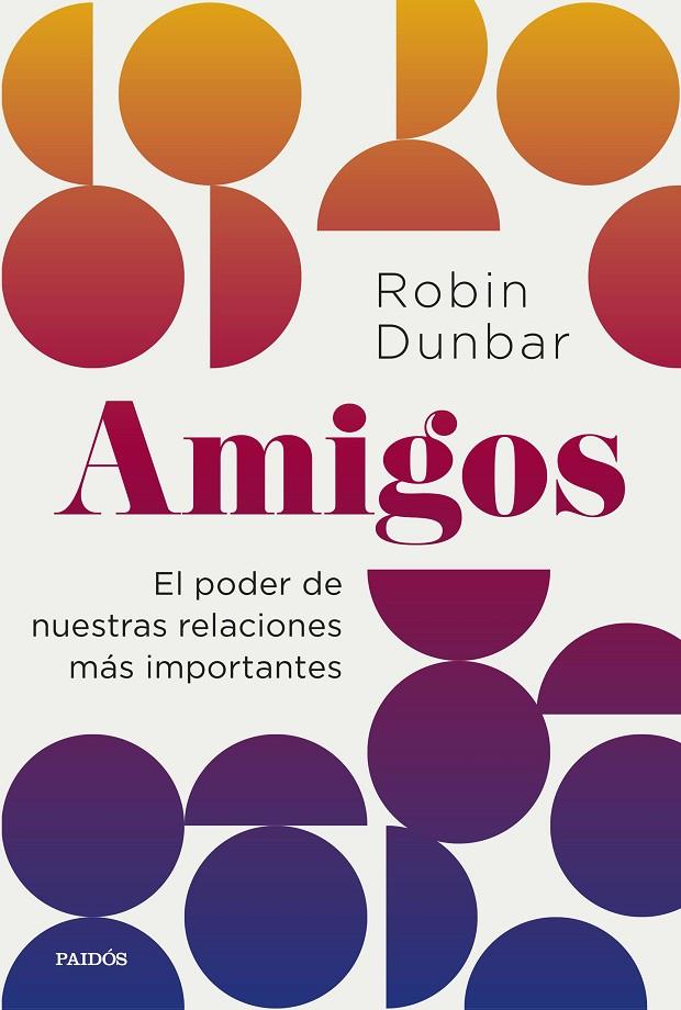 AMIGOS | 9788449340611 | DUNBAR, ROBIN