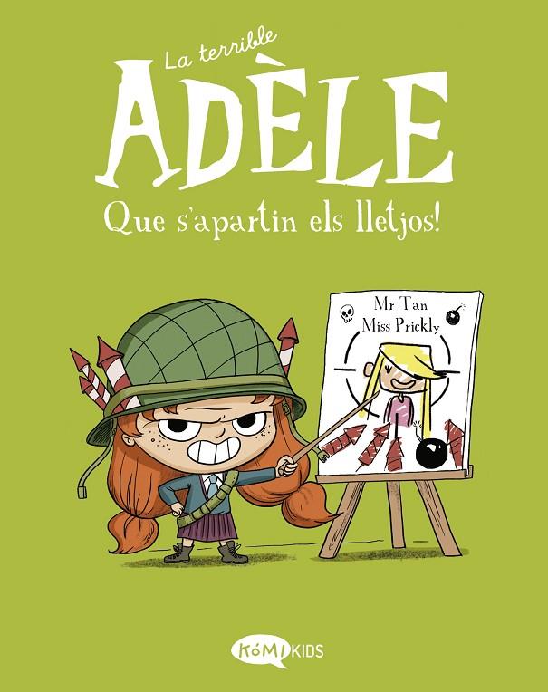 TERRIBLE ADÈLE 05, LA : QUE S'APARTIN ELS LLETJOS! | 9788412399752 | MR TAN
