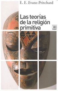 TEORIAS DE LA RELIGION PRIMITIVA | 9788432317880 | EVANS-PRITCHARD, E.E