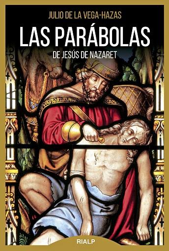 PARÁBOLAS DE JESÚS DE NAZARET, LAS | 9788432152788 | DE LA VEGA-HAZAS, JULIO