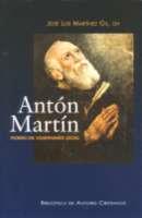 ANTÓN MARTÍN. PIONERO DEL VOLUNTARIADO SOCIAL | 9788422014409 | MARTÍNEZ GIL, JOSÉ LUIS