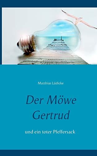 DER MÖWE GERTRUD | 9783744818070 | LUDICKE, MATTHIAS