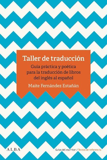 TALLER DE TRADUCCIÓN | 9788490655993 | FERNÁNDEZ ESTAÑÁN, MAITE