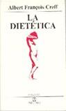 DIETETICA, LA | 9788486475147 | FRANCOIS CREFF, A.