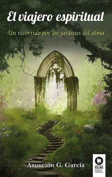 VIAJERO ESPIRITUAL, EL | 9788416994632 | GÓMEZ GARCÍA, ASUNCIÓN