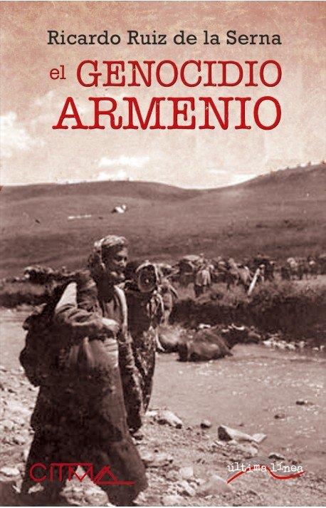 GENOCIDIO ARMENIO, EL | 9788418492006 | RUIZ DE LA SERNA, RICARDO