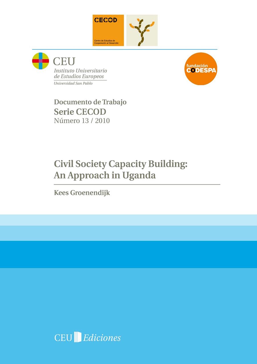 CIVIL SOCIETY CAPACITY BUILDING : AN APPROACH IN UGANDA | 9788492989256 | GROENENDIJK, KEES