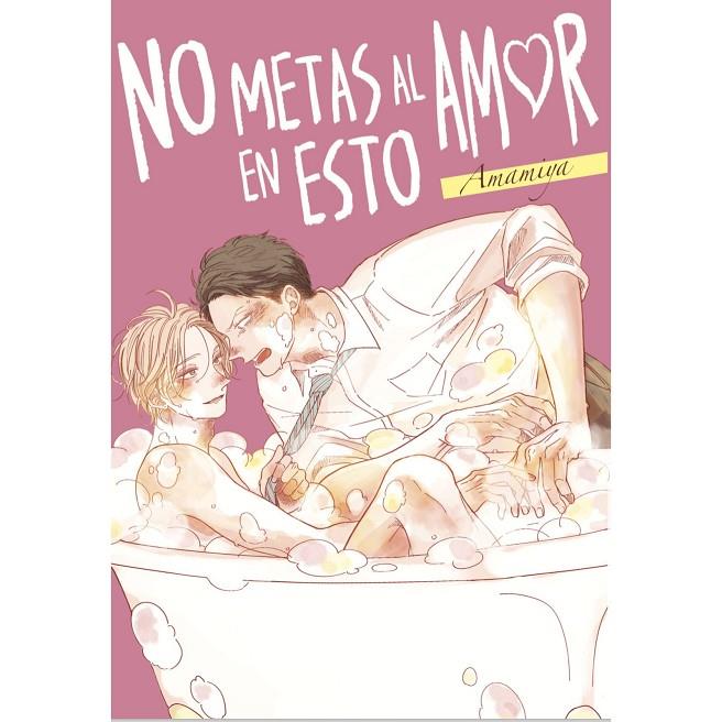 NO METAS AL AMOR EN ESTO | 9791387822200 | AMAMIYA