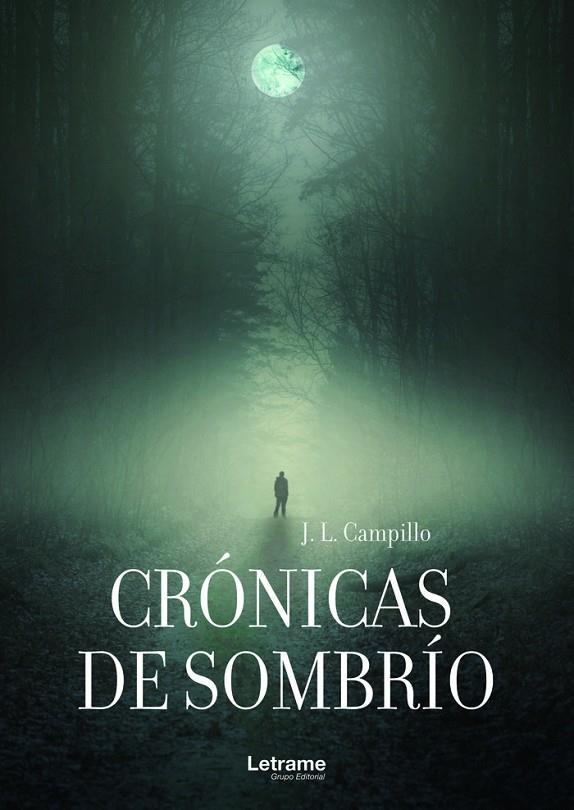 CRÓNICAS DE SOMBRÍO | 9788413867427 | CAMPILLO, J. L.