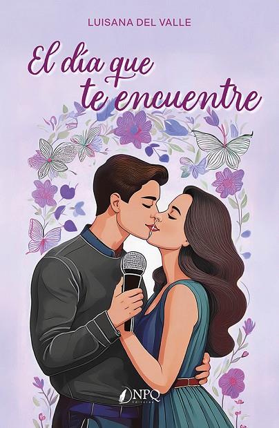 DÍA QUE TE ENCUENTRE, EL | 9788410453777 | DEL VALLE, LUISANA