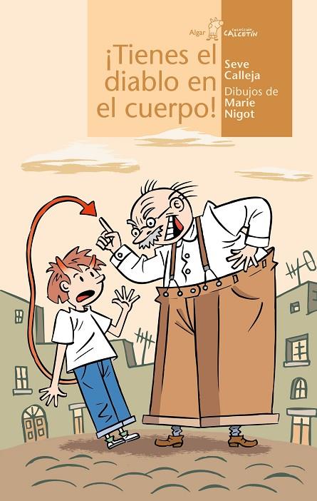TIENES EL DIABLO EN EL CUERPO! | 9788495722744 | CALLEJA PÉREZ, SEVERINO