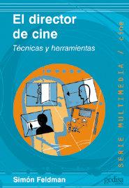 DIRECTOR DE CINE, EL | 9788497840460 | FELDMAN, SIMÓN