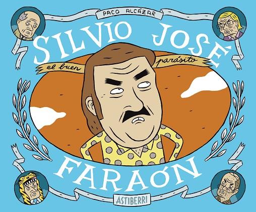 SILVIO JOSE FARAON | 9788415163572 | ALCAZAR, PACO