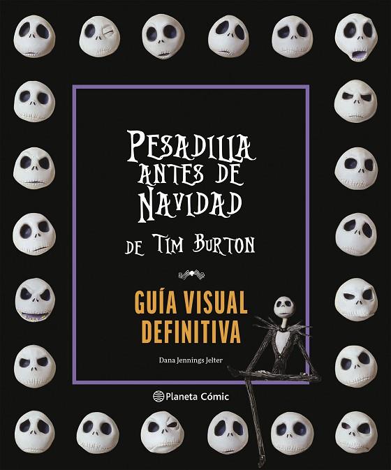 PESADILLA ANTES DE NAVIDAD GUÍA VISUAL DEFINITIVA | 9791387781163 | BURTON, TIM