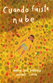 CUANDO FUISTE NUBE | 9786071663399 | FERRADA, MARIA JOSE