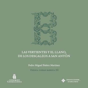VERTIENTES Y EL LLANO DE LOS DESCALZOS A SAN ANTON, LAS | 9788490445310 | IBÁÑEZ MARTÍNEZ, PEDRO MIGUEL