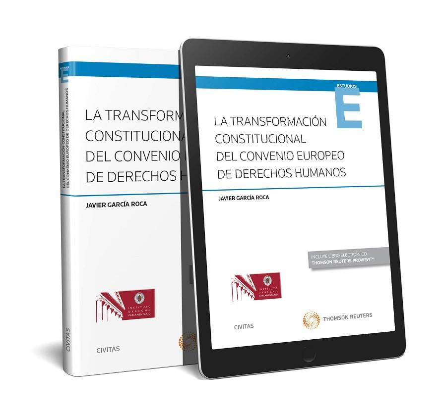 TRANSFORMACION CONSTITUCIONAL DEL CONVENIO EUROPEO DE DERECHOS HUMANOS, LA | 9788413085487 | GARCIA ROCA, FRANCISCO JAVIER