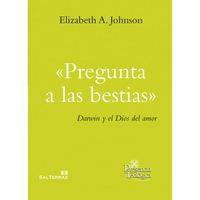 PREGUNTA A LAS BESTIAS | 9788429324846 | JOHNSON, ELIZABETH A.
