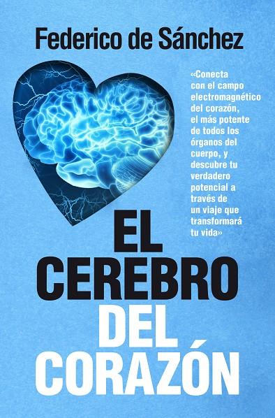 CEREBRO DEL CORAZÓN, EL | 9788417057268 | SÁNCHEZ ARIAS, FEDERICO