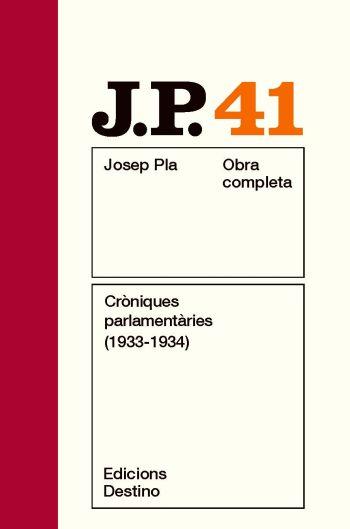 OBRA COMPLETA JOSEP PLA 41 : 1933-1934 CRONIQUES II | 9788497101813 | PLA, JOSEP