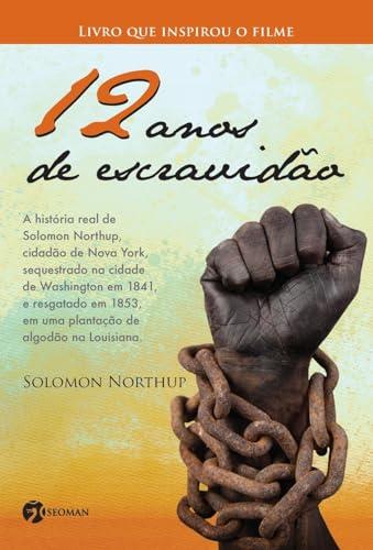 12 ANOS DE ESCRAVIDAO | 9788598903682 | NORTHUP, SOLOMON