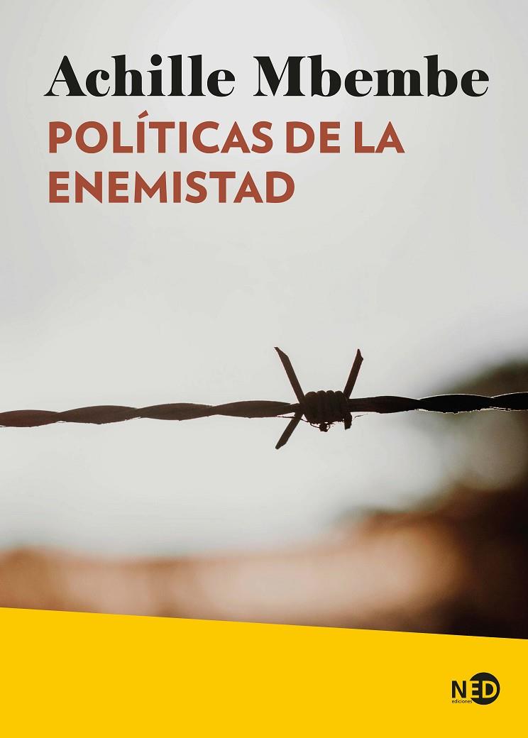 POLÍTICAS DE LA ENEMISTAD | 9788419407870 | MBEMBE, ACHILLE