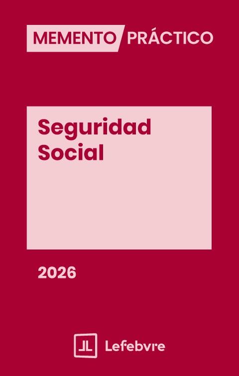 MEMENTO PRÁCTICO SEGURIDAD SOCIAL 2026 | 9791387925116 | LEFEBVRE-EL DERECHO