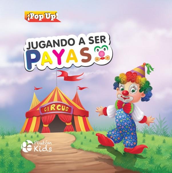 JUGANDO A SER PAYASO | 9788417928223
