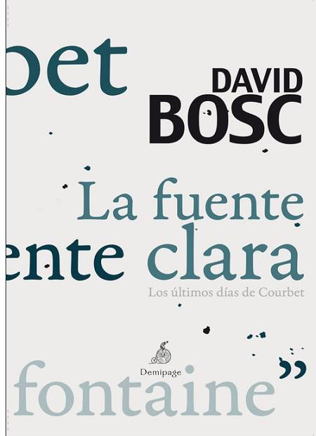 FUENTE CLARA, LA | 9788494447266 | BOSC, DAVID