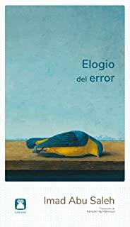 ELOGIO DEL ERROR | 9788494579868 | ABU SALEH, IMAD