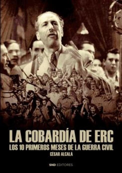 COBARDIA DE E.R.C, LA | 9788418816116 | ALCALÁ GIMENEZ DA COSTA, CÉSAR