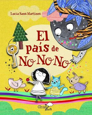 PAÍS DE NO NO NO, EL | 9788412214550 | SANZ MARTÍNEZ, LUCÍA