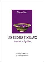 ELIXIRS FLORAUX, LES | 9782930353180 | WART, CHARLES