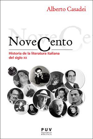 NOVECENTO. HISTORIA DE LA LITERATURA ITALIANA DEL SIGLO XX | 9788491343103 | CASADEI, ALBERTO