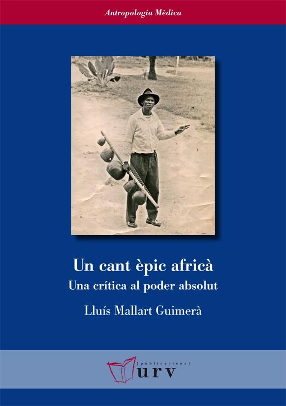 CANT ÈPIC AFRICÀ, UN | 9788484244721 | MALLART GUIMERÀ, LLUÍS