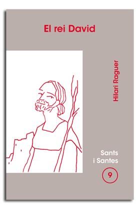 REI DAVID, EL | 9788474674156 | RAGUER SUÑER, HILARI
