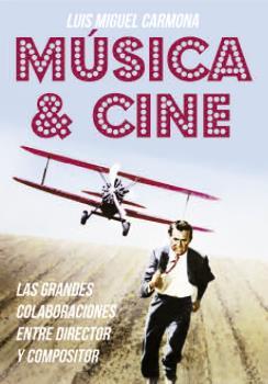 MÚSICA & CINE | 9788494500282 | CARMONA, LUIS MIGUEL