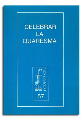 CELEBRAR LA QUARESMA | 9788474673258 | VARIOS AUTORES