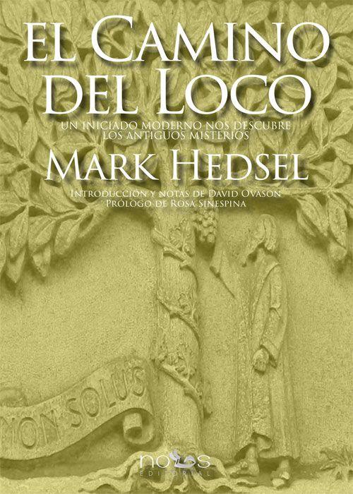 CAMINO DEL LOCO, EL | 9788494217074 | HEDSEL, MARK