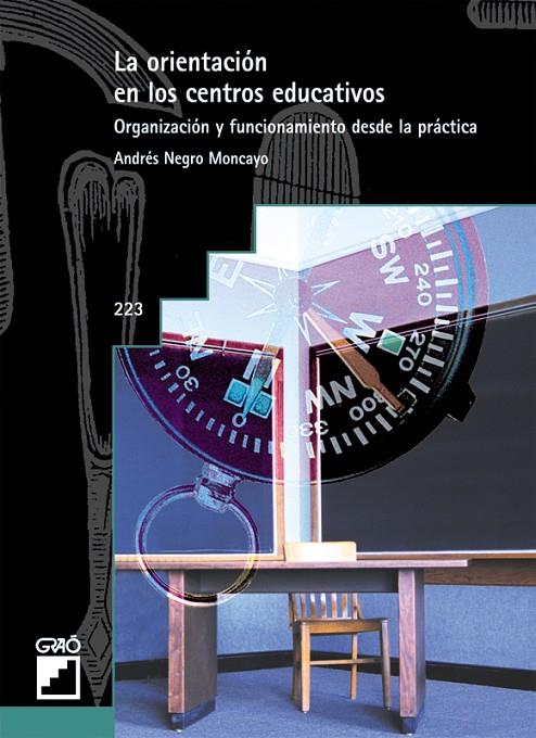 ORIENTACIÓN EN LOS CENTROS EDUCATIVOS, LA | 9788478274338 | NEGRO MONCAYO, ANDRÉS