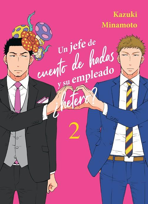 JEFE DE CUENTO DE HADAS Y SU EMPLEADO ¿HETERO? 02, UN | 9788410164017 | MINAMOTO, KAZUKI