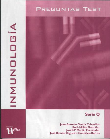 INMUNOLOGIA PREGUNTAS TEST SERIE Q | 9788492112456 | GARCIA CABANILLAS, JUAN ANTONIO