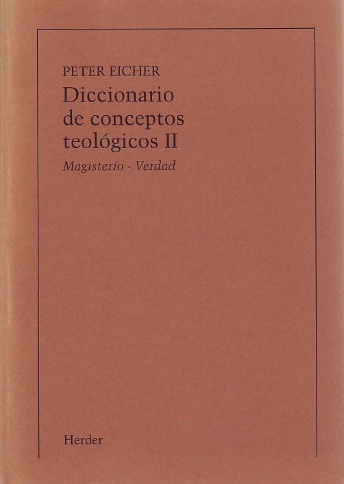DICCIONARIO DE CONCEPTOS TEOLÓGICOS, TOMO II (IMPRESIÓN BAJO DEMANDA) | 9788425416354 | EICHER, PETER