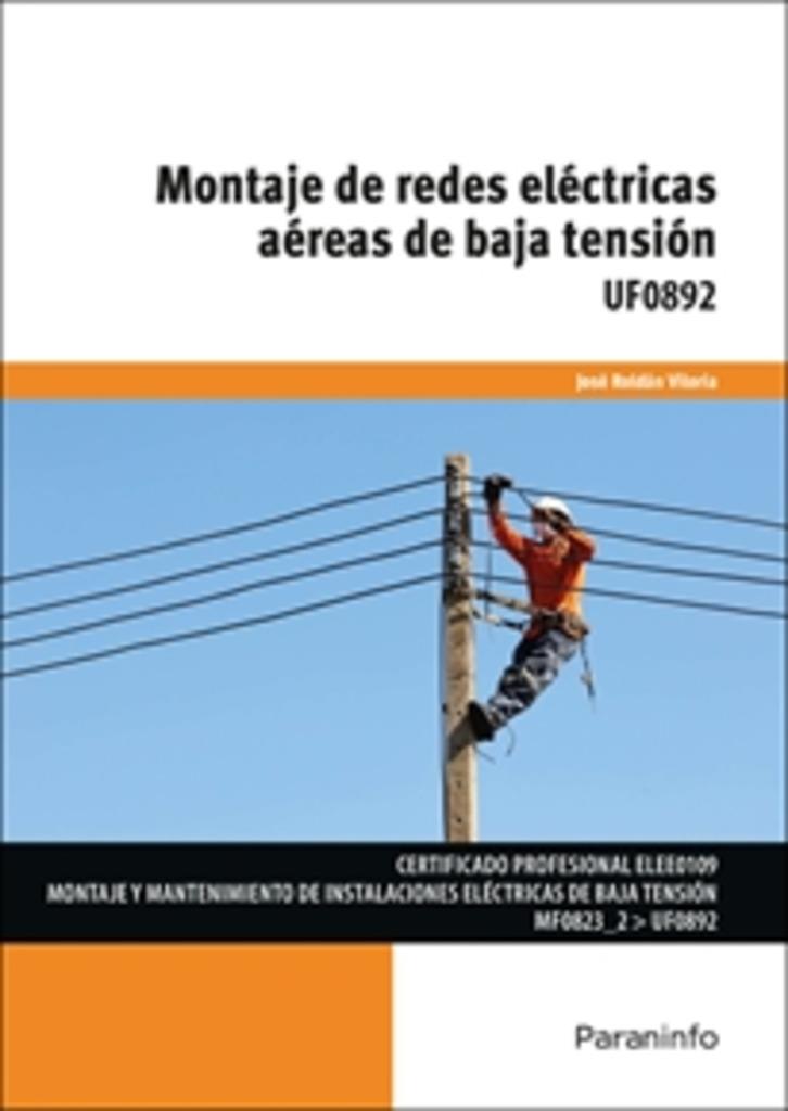 MONTAJE DE REDES ELECTRICAS AEREAS DE BAJA TENSIÓN | 9788428370875