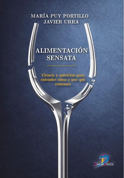 ALIMENTACIÓN SENSATA | 9788490525883 | URRA, JAVIER / PUY, MARIA