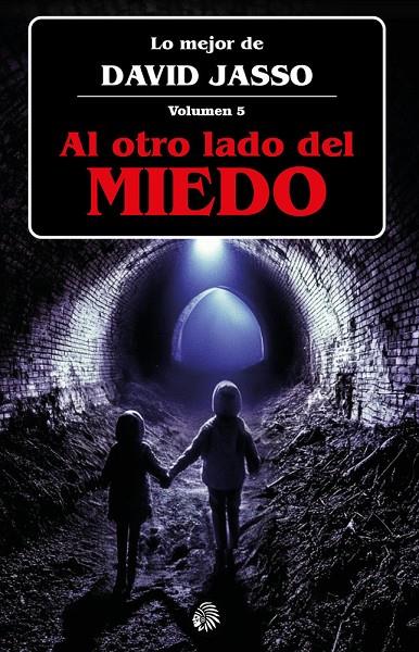 AL OTRO LADO DEL MIEDO | 9791399022025 | JASSO, DAVID